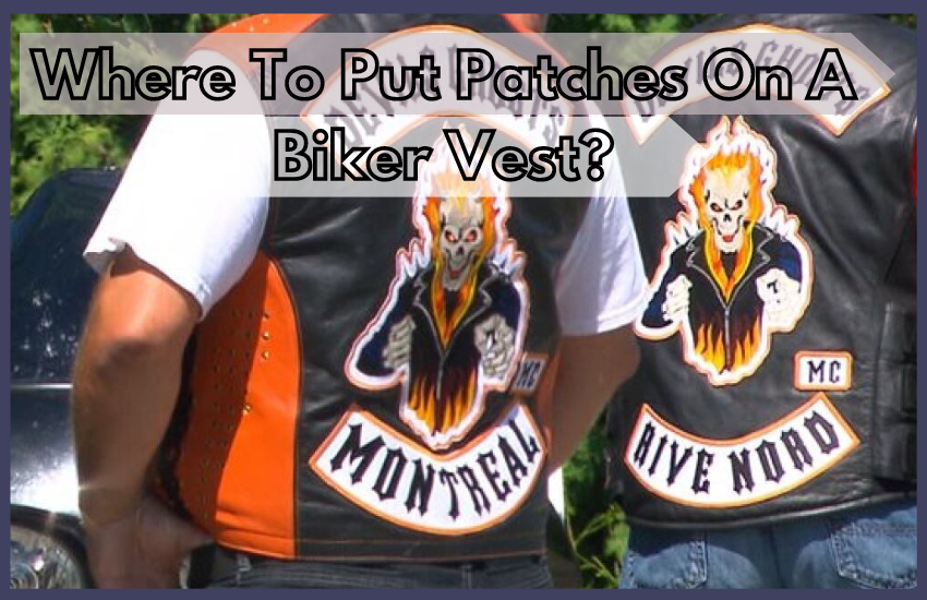Where To Put Patches On A Biker Vest